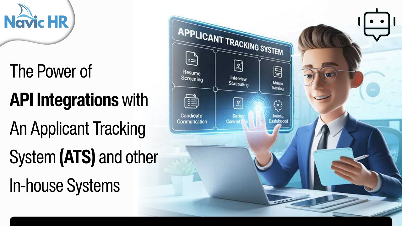 Streamlining Recruitment: The Power of API Integrations with an Applicant Tracking System (ATS) and other Inhouse Systems